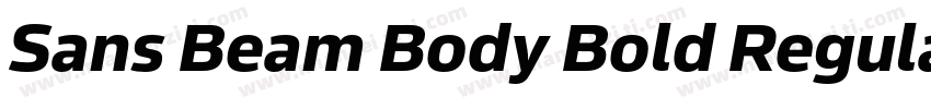 Sans Beam Body Bold Regular字体转换